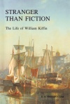 Stranger than Fiction - Life of William Kiffin